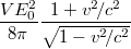 $$ \frac{VE_0^2}{8\pi}\frac{1+v^2\!/c^2}{\sqrt{1-v^2\!/c^2}} $$