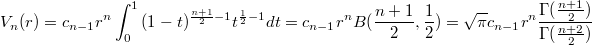 $$ V_n(r ) = c_{n-1}r^n \int_0^1{(1-t)^{\frac{n+1}{2}-1}t^{\frac{1}{2}-1}dt} = c_{n-1}r^n B(\frac{n+1}{2},\frac{1}{2}) = \sqrt{\pi} c_{n-1} r^n \frac{\Gamma(\frac{n+1}{2})}{\Gamma(\frac{n+2}{2})} $$