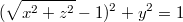 $$(\sqrt{x^2+z^2}-1)^2+y^2=1$$