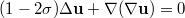 $$(1-2\sigma)\Delta{\bf u}+\nabla(\nabla{\bf u})=0$$