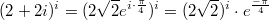 $$(2+2i)^i=(2\sqrt{2}e^{i \cdot \frac {\pi} {4}})^{i}=(2\sqrt{2})^i \cdot e^{\frac {-\pi} {4}}$$