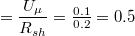 $$= \frac{U_{\mu}}{R_{sh}} = \tfrac{0.1}{0.2} = 0.5$$