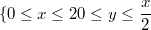 $$\{{0\leq x \leq 2 \\ 0 \leq y \leq \frac {x} {2}}$$