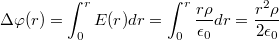 $$\Delta\varphi({r})=\int_0^r{E({r})dr}=\int_0^r{\frac{r\rho}{\epsilon_0}dr}=\frac{r^2\rho}{2\epsilon_0}$$