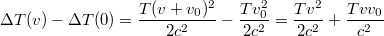 $$\Delta T(v) - \Delta T(0)=\frac{T(v+v_0)^2}{2c^2}-\frac{Tv_0^2}{2c^2}=\frac{Tv^2}{2c^2}+\frac{Tvv_0}{c^2}$$