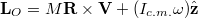 $$\displaystyle \mathbf{L}_O = M\mathbf{R} \times \mathbf{V} + (I_{c.m.} \omega) \hat{\mathbf{z}}$$