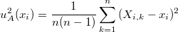 $$\displaystyle u_A^2(x_i) = \frac 1 {n(n-1)} \sum_{k=1}^{n}{(X_{i,k}-x_i)^2}$$