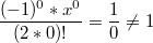 $$\frac{(-1)^0 * x^0}{(2*0)!}=\frac{1}{0}\not=1$$