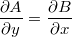 $$\frac{\partial A}{\partial y}=\frac{\partial B}{\partial x}$$