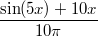 $$\frac{\sin(5x)+10x}{10\pi}$$