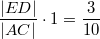 $$\frac{|ED|}{|AC|}\cdot 1 = \frac{3}{10}$$