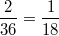 $$\frac{2}{36}=\frac{1}{18}$$