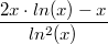 $$\frac{2x\cdot ln(x)-x}{ln^2(x)}$$