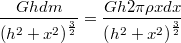 $$\frac{Ghdm}{\left ( h^2+x^2 \right )^{\frac{3}{2}}} = \frac{Gh2\pi\rho xdx}{\left ( h^2+x^2 \right )^{\frac{3}{2}}}$$