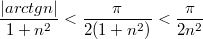 $$\frac {|arctgn|} {1+n^2}<\frac {\pi} {2(1+n^2)}<\frac {\pi} {2n^2}$$