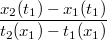 $$\frac {x_2(t_1) - x_1(t_1)} {t_2(x_1) - t_1(x_1)}$$