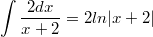 $$\int \frac {2dx} {x+2}=2ln|x+2|$$