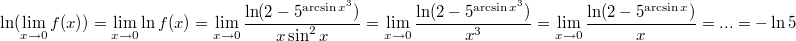 $$\ln (\lim\limits_{x\to 0}f(x))=\lim\limits_{x\to 0} \ln f(x)=\lim\limits_{x\to 0}\frac{\ln (2-5^{\arcsin x^3})}{x\sin^2 x}=\lim\limits_{x\to 0}\frac{\ln (2-5^{\arcsin x^3})}{x^3}=\lim\limits_{x\to 0}\frac{\ln (2-5^{\arcsin x})}{x}= ... = - \ln 5$$