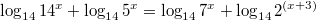 $$\log_{14}{14^x}+\log_{14}{5^x} = \log_{14}{7^x}+\log_{14}{2^{(x+3)}}$$