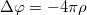 $$\mathrm{\Delta}\varphi=-4\pi\rho$$