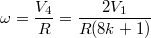 $$\omega=\frac{V_{4}}{R}=\frac{2V_{1}}{R(8k+1)}$$