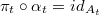 $$\pi_t \circ \alpha_t=id_{A_t}$$