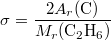 $$\sigma=\frac{2A_r(\mathrm{C})}{M_r(\mathrm{C_2H_6)}}$$