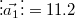 $$\vdots\vec{a_1}\vdots=11.2$$