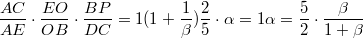 $${AC\over AE}\cdot{EO\over OB}\cdot{BP\over DC}=1\\(1+{1\over\beta}){2\over 5}\cdot\alpha=1\\\alpha={5\over2}\cdot{\beta\over 1+\beta}$$