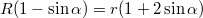 $$ R(1 - \sin \alpha) = r(1 + 2 \sin \alpha) $$