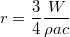 $$ r=\frac{3}{4}\frac{W}{\rho ac} $$