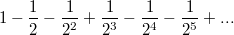 $$1-\frac12 -\frac{1}{2^2}+\frac{1}{2^3}-\frac{1}{2^4}-\frac{1}{2^5}+...$$