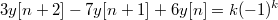 $$3y[n+2]-7y[n+1]+6y[n]=k(-1)^{k}$$