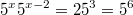 $$5^x5^{x-2}=25^3=5^6$$