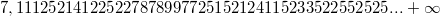 $$7,111252141225227878997725152124115233522552525...+\infty$$