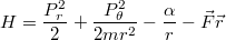 $$H = \frac{P_r^2}{2} + \frac{P_\theta^2}{2mr^2} - \frac{\alpha}{r} - \vec{F}\vec{r}$$