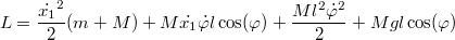 $$L=\frac {\dot{x_1}^2} {2}(m+M)+M{\dot{x_1}}{\dot{\varphi}}l\cos(\varphi)+\frac {Ml^2{\dot{\varphi}}^2} {2}+Mgl\cos(\varphi)$$