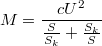 $$M=\frac{cU^2}{\frac{S}{S_k}+\frac{S_k}{S}}$$