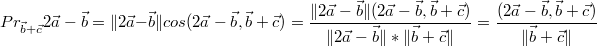 $$Pr_{\vec{b}+\vec{c}}{2\vec{a}-\vec{b}}=\|2\vec{a}-\vec{b}\|cos{(2\vec{a}-\vec{b},\vec{b}+\vec{c})}=\frac {\|2\vec{a}-\vec{b}\|(2\vec{a}-\vec{b},\vec{b}+\vec{c})} {\|2\vec{a}-\vec{b}\|*\|\vec{b}+\vec{c}\|}=\frac {(2\vec{a}-\vec{b},\vec{b}+\vec{c})} {\|\vec{b}+\vec{c}\|}$$