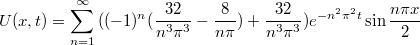 $$U(x,t)=\sum_{n=1}^{\infty}{((-1)^n(\frac {32} {n^3 \pi^3}-\frac {8} {n \pi})+\frac {32} {n^3 \pi^3})e^{-n^2 \pi^2t} \sin {\frac {n \pi x} {2}}}$$