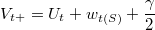 $$V_{t+} = U_t + w_{t (S)} + \frac {\gamma}{2}$$