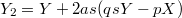 $$Y_2=Y+2as(qsY-pX)$$