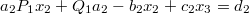 $$a_2P_1x_2+Q_1a_2-b_2x_2+c_2x_3=d_2 $$