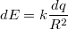 $$dE=k\frac {dq} {R^2}$$