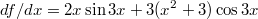 $$df/dx=2x\sin{3x}+3(x^2+3)\cos{3x}$$