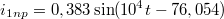 $$i_{1np}=0,383\sin(10^4t-76,054)$$