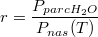 $$r = \frac{P_{parcH_2O}}{P_{nas}(T)}$$