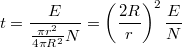 $$t=\frac{E}{\frac{\pi r^2}{4\pi R^2}N}=\left ( \frac{2R}{r} \right )^2\frac{E}{N}$$