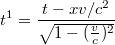 $$t^1=\frac{t-xv/c^2}{\sqrt{1-( \frac{v}{c})^2}}$$