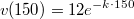 $$v(150) = 12 e^{-k \cdot 150}$$